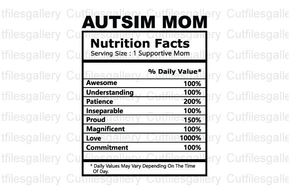 Autism Mom Nutrition Facts SVG: An Embroidery Review