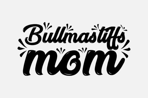 Bullmastiffs Mom SVG: An Embroidery Design Review