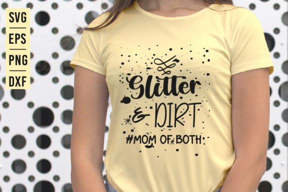 Glitter Dirt Mom of Both SVG: An Embroidery Review