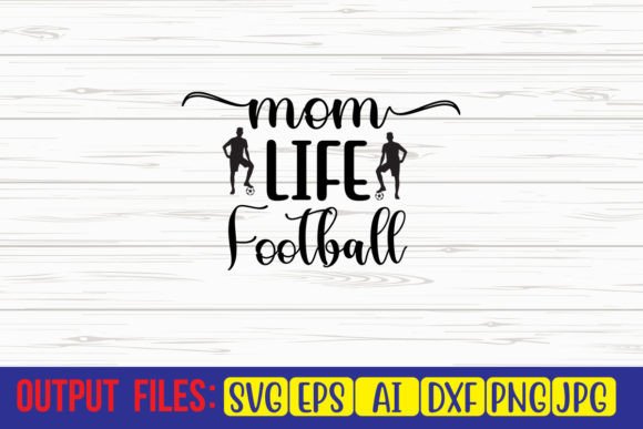 Mom Life Football SVG: An Embroidery Designer’s Review