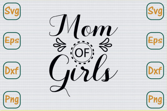 Mom of Girls SVG: An Embroidery Design Review