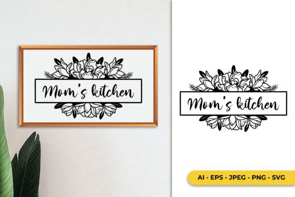 Mom's Kitchen Floral SVG: A Designer’s Stitch Review