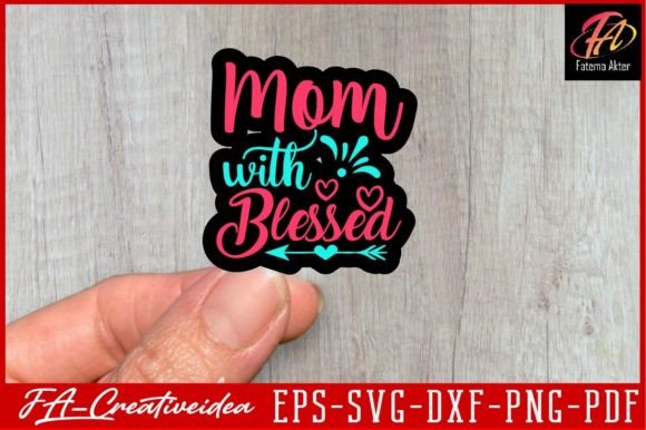 Mom with Blessed SVG Design: An Embroidery Review