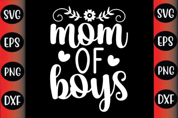 Mother’s Day SVG Design Mom of Boys Review
