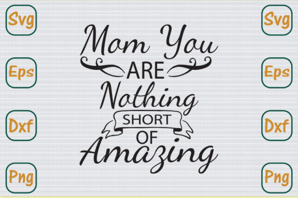 Mothers Day SVG Design: Mom You Are Review