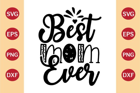 Reviewing Mother’s Day SVG, BEST MOM EVER for Embroidery