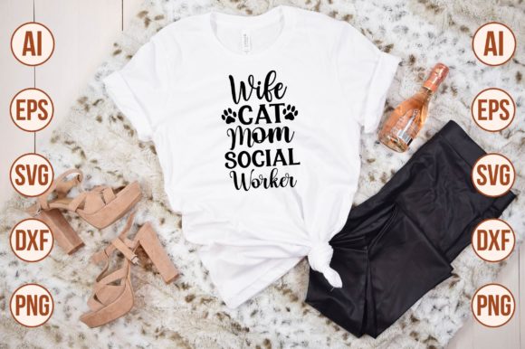 Wife Cat Mom Social Worker Svg Review
